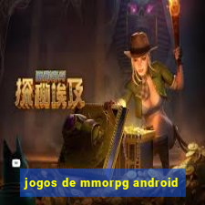 jogos de mmorpg android